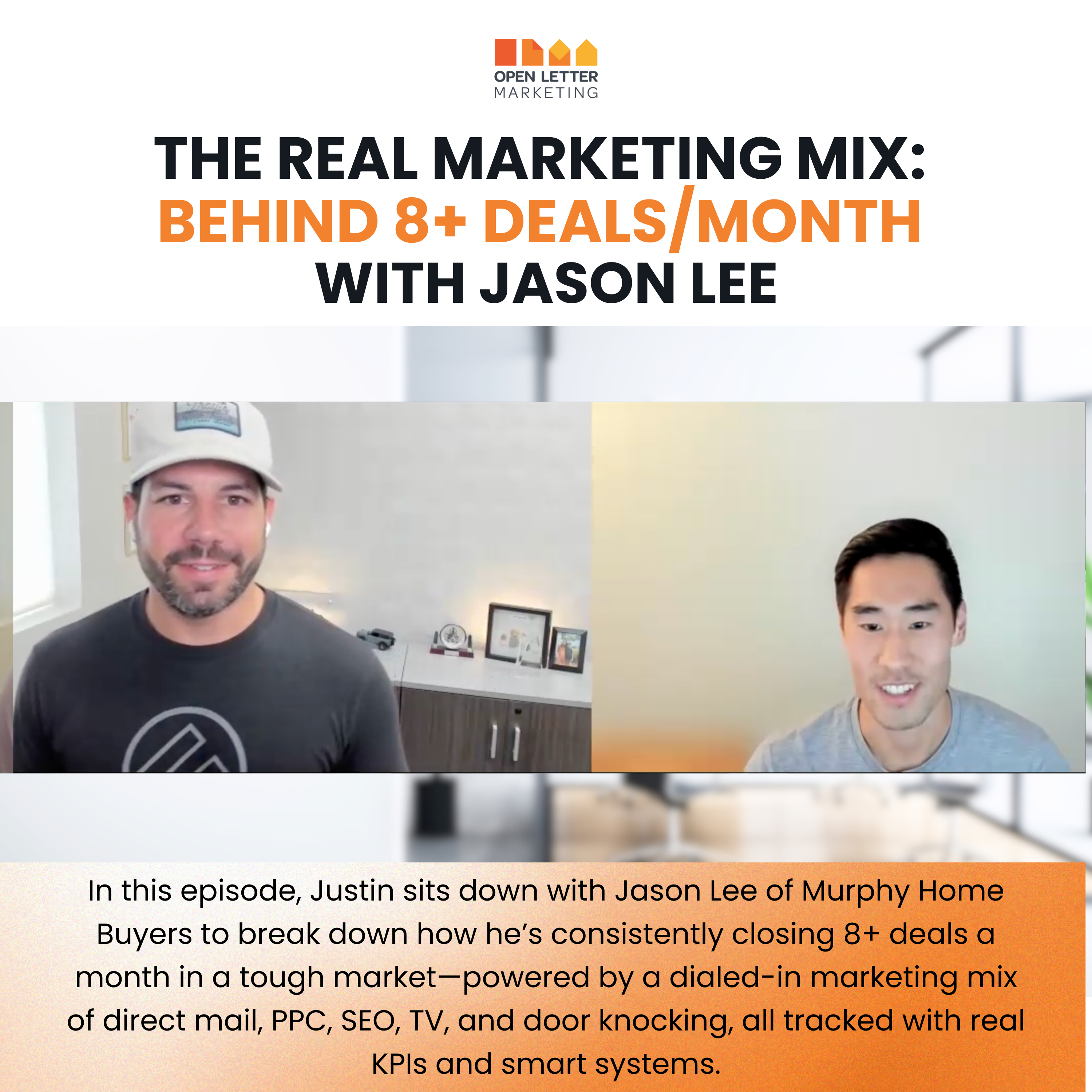 The Real Marketing Mix Behind 8+ Deals/Month with Jason Lee